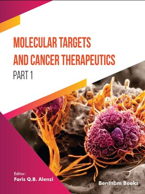cover image of Molecular Targets and Cancer Therapeutics (Part 1)